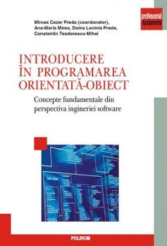 Introducere in programarea orientata obiect. Concepte fundamentale din perspectiva ingineriei software