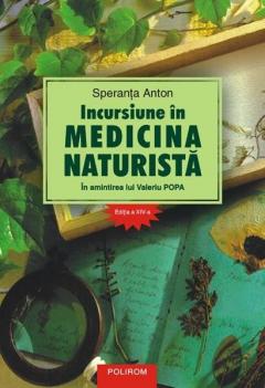 Incursiune in medicina naturista