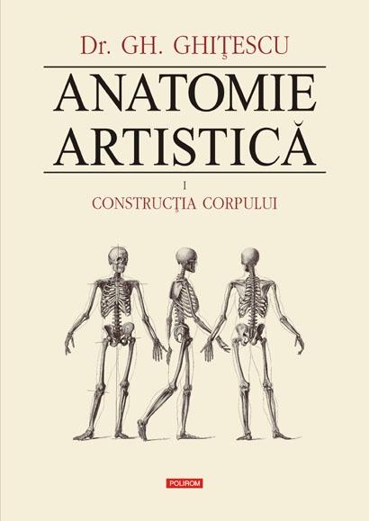 Coperta cărții: Anatomie artistica. Volumul I: Constructia corpului - lonnieyoungblood.com