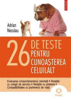 26 de teste pentru cunoasterea celuilalt