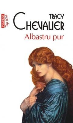 Albastru pur (Editia 2011) Tracy Chevalier