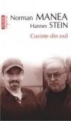 Cuvinte din exil Hannes Stein, Norman Manea