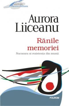 Ranile memoriei. Nucsoara si rezistenta din munti