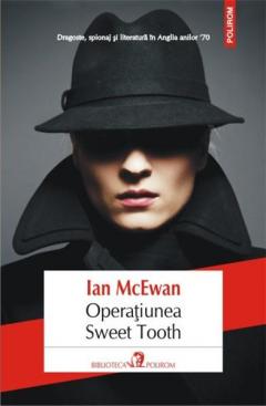 Operatiunea Sweet Tooth Ian McEwan