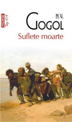 Suflete moarte. Top 10 N. V. Gogol