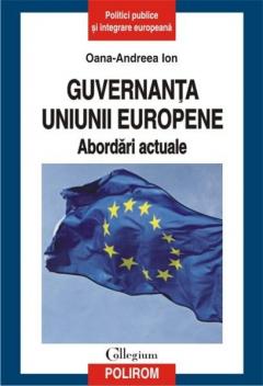 Guvernanta Uniunii Europene. Abordari actuale