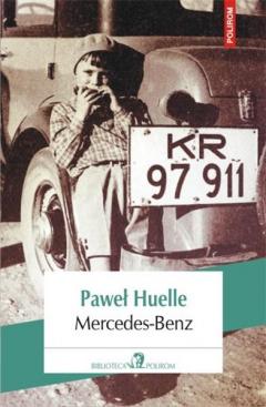Mercedes-Benz (Editia 2014) Pawel Huelle