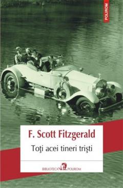 Toti acei tineri tristi F. Scott Fitzgerald