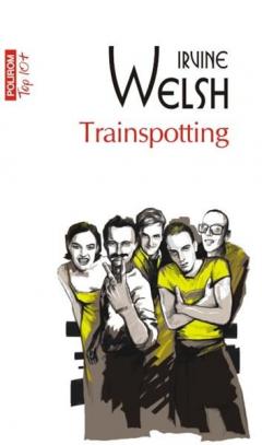 Trainspotting (Top 10) Irvine Welsh