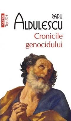 Cronicile genocidului Radu Aldulescu
