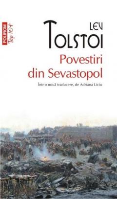 Povestiri din Sevastopol (Top 10) Lev Tolstoi