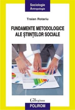 Fundamentele metodologice ale stiintelor sociale