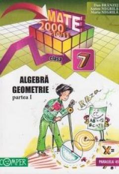 Mate 2000+10/11 - Algebra, geometrie. Clasa a VII-a, partea I (anul scolar 2010-2011)