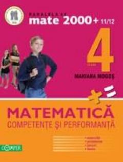 Matematica. Clasa a  IV-a. Competente si performanta (exercitii, probleme, jocuri)