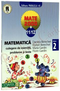 Matematica.Culegere de exercitii , probleme si teste-Clasa a II-a