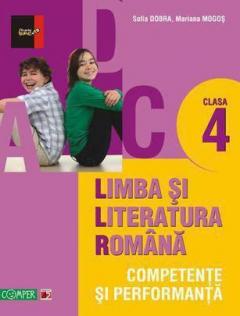 Limba si literatura romana Cls. a IV-a - Competenta si performanta Ed. a II-a