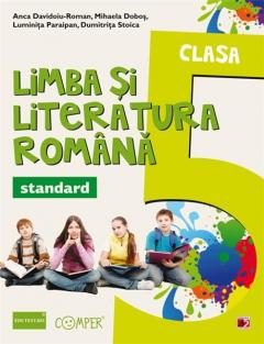 Limba si literatura romana - Standard. Clasa a V-a