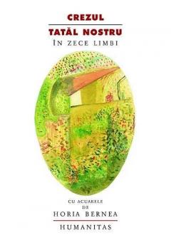 Crezul; Tatal Nostru: in zece limbi