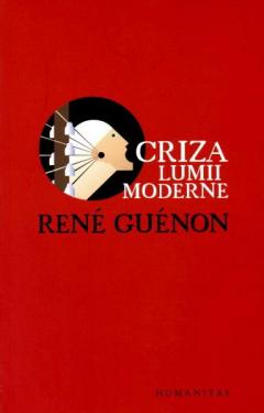 Criza Lumii Moderne