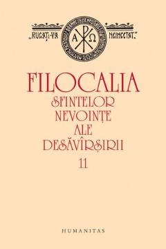 Filocalia sfintelor nevointe ale desavarsirii Vol. 11