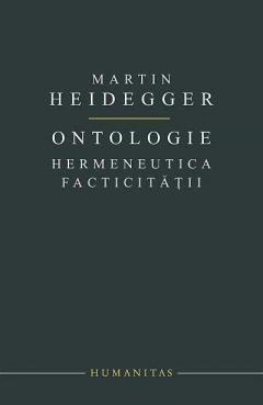 Ontologie. Hermeneutica Facticitatii