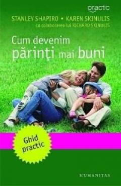 Cum Devenim Parinti Mai Buni IV