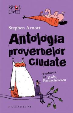 Antologia proverbelor ciudate