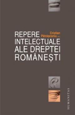 Repere Intelectuale Ale Dreptei Romanesti