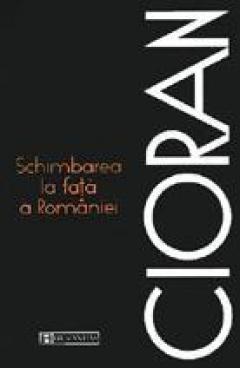 Schimbarea la fata a Romaniei (Ed. VI) 
