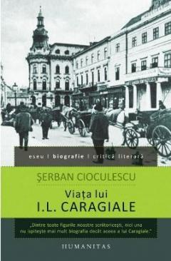 Viaţa lui I.L. Caragiale