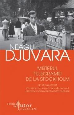 Misterul telegramei de la Stockholm din 23 august 1944 