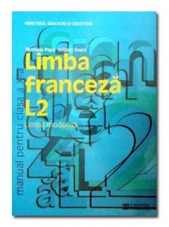 Limba Franceza L2. Manual pentru clasa a X-a.