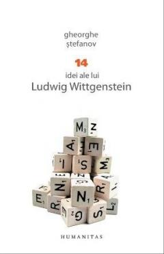 14 idei ale lui Ludwig Wittgenstein