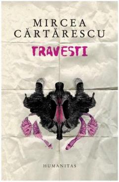 Travesti Ed. 2013 Mircea Cartarescu