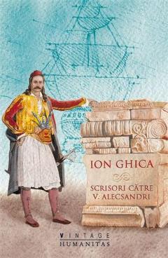 Scrisori catre V. Alecsandri Ion Ghica
