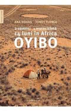 Oyibo: 2 oameni, 1 motocicleta, 14 luni in Africa