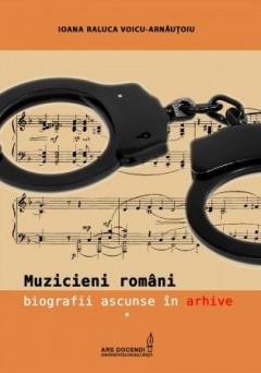 Muzicieni romani - Biografii ascunse in arhive