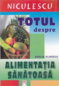 Totul despre alimentatia sanatoasa