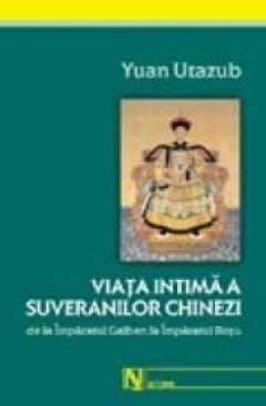 Viata intima a suveranilor chinezi