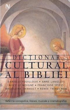 Dictionar Cultural Al Bibliei
