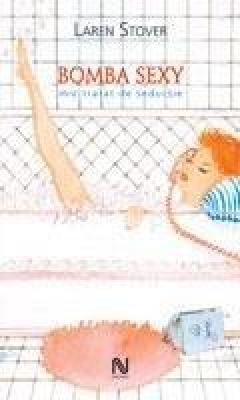 Bomba Sexy - Mic Tratat De Seductie