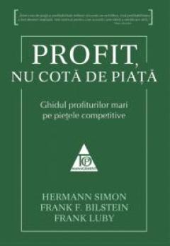 Profit, nu cota de piata