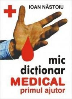 Mic dictionar medical - Primul ajutor