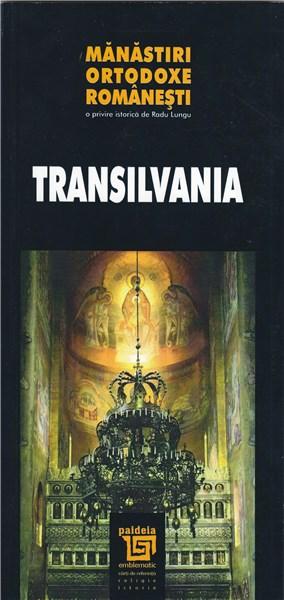 Manastiri ortodoxe romanesti: Transilvania
