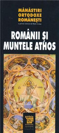 Manastiri ortodoxe romanesti. Romanii si Muntele Athos