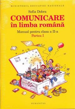 Comunicare in limba romana - set manuale pentru clasa a II-a (Partea I si Partea a II-a)