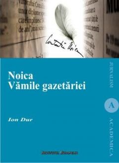 Noica. Vamile Gazetariei