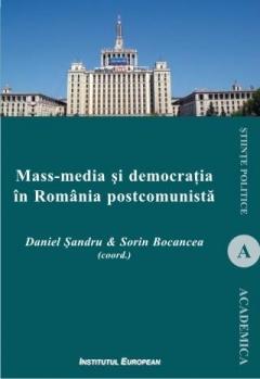 Mass-media si democratia in Romania postcomunista Ed. a II-a