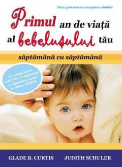 Primul An De Viata Al Bebelusului Tau