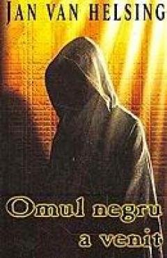 Omul negru a venit